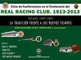 Ciclo de Conferencias en el Centenario Popular del Real Racing Club (VIII). Década 1983-1993: “LA TRADICIÓN FRENTE A LOS NUEVOS TIEMPOS»